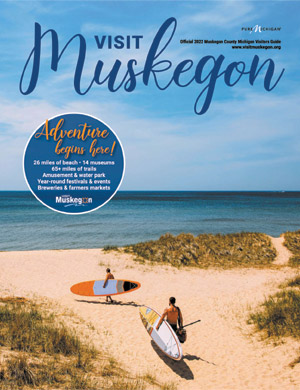 2022 Official Muskegon County Visitors Guide