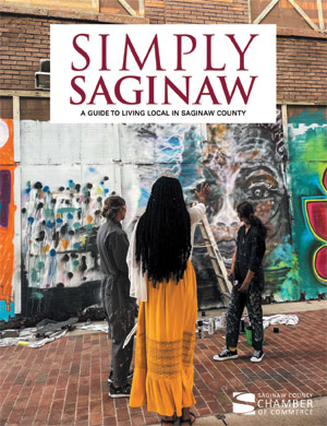 Saginaw County Chamber of Commerce 2022 Simply Saginaw - A Guide to Living Local in Saginaw County